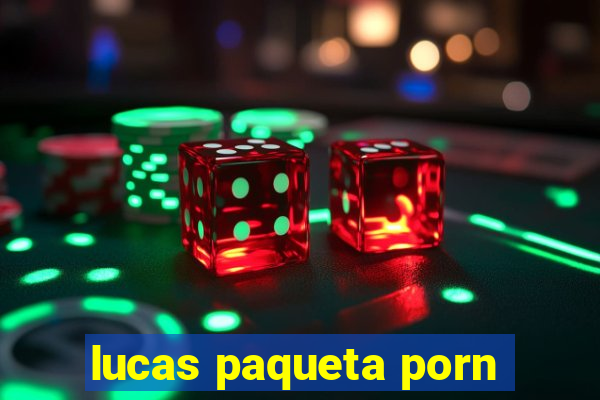 lucas paqueta porn